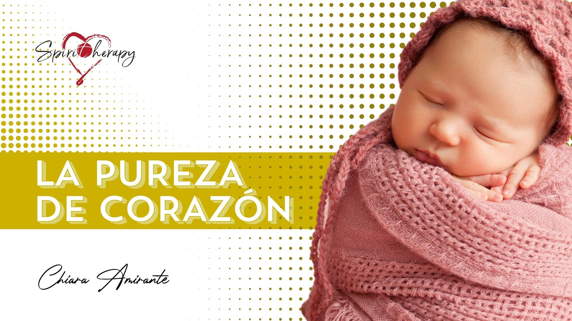 LA PUREZA DEL CORAZÓN - Chiara Amirante