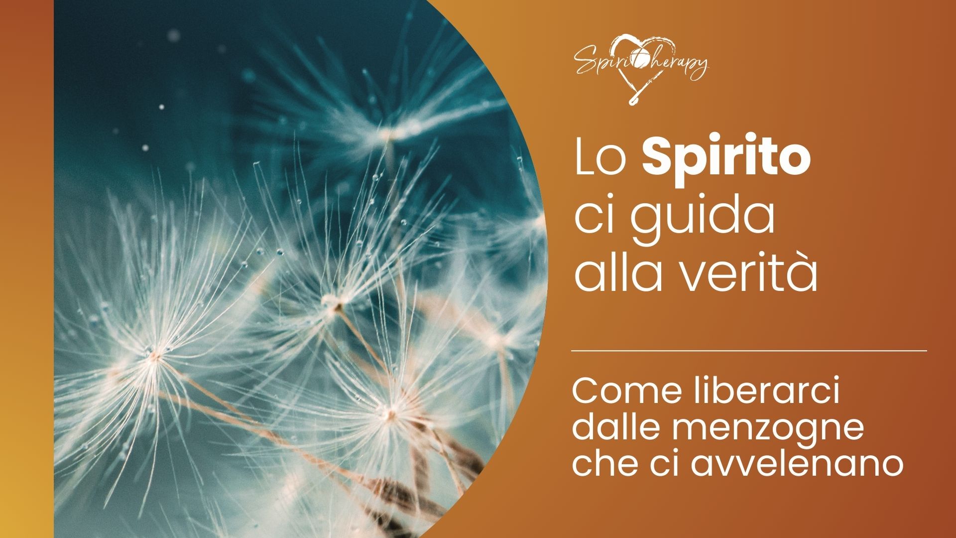 Orizzonti di Spiritualità - LO SPIRITO CI GUIDA ALLA VERITÀ - Chiara Amirante