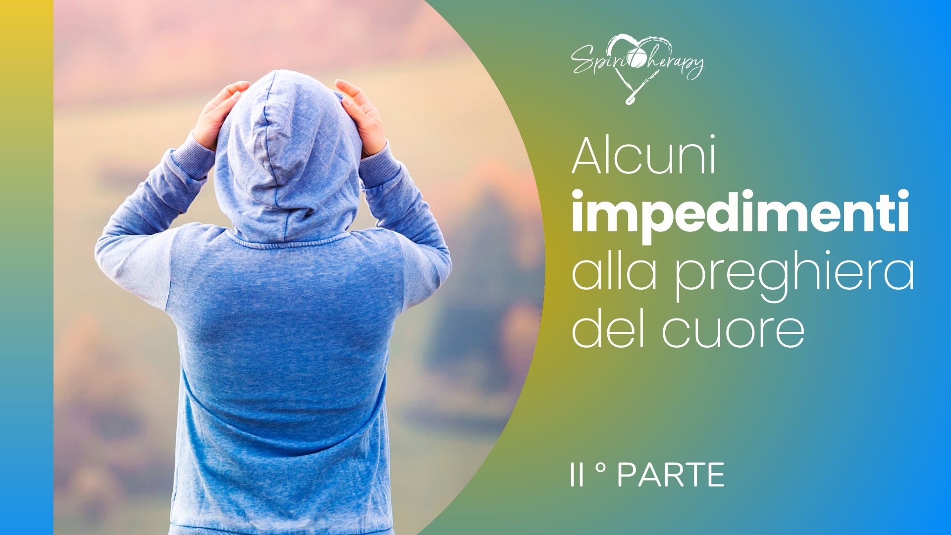 Orizzonti di Spiritualità - ALCUNI IMPEDIMENTI ALLA PREGHIERA DEL CUORE - Chiara Amirante